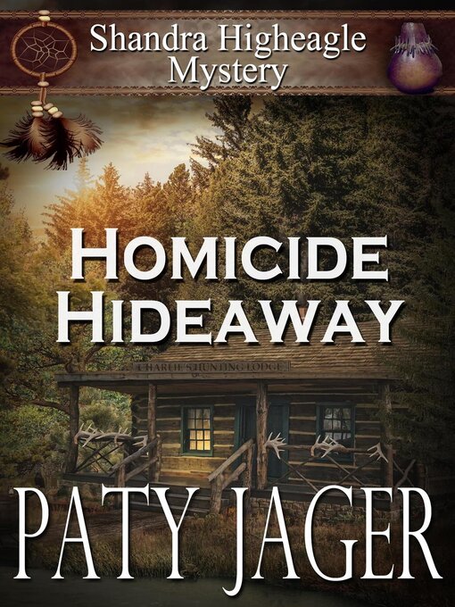 Title details for Homicide Hideaway by Paty Jager - Available